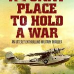 A Funny Place to Hold a War