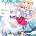 I Could Never Be a Succubus