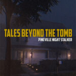 Free Horror Game – Tales Beyond The Tomb: Night Stalker
