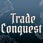 Trade Conquest
