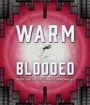 Warm-Blooded